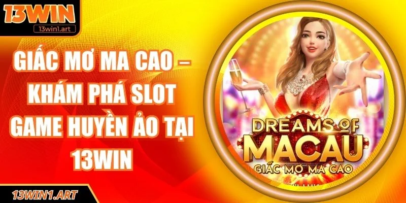 giấc mơ ma cao