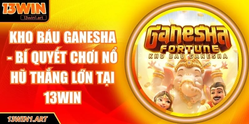 Kho Báu Ganesha